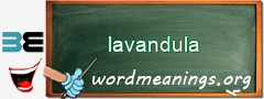 WordMeaning blackboard for lavandula